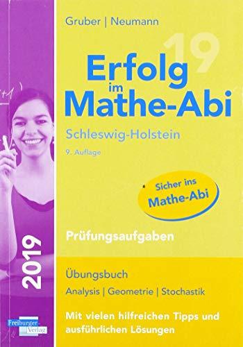 Erfolg im Mathe-Abi 2019 Schleswig-Holstein Prüfungsaufgaben