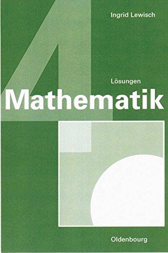 Mathematik 4. Verstehen - Üben - Anwenden. Lösungen