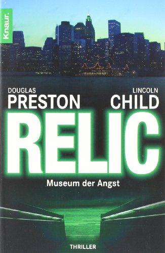 Relic: Museum der Angst: Special Agent Pendergasts 1. Fall