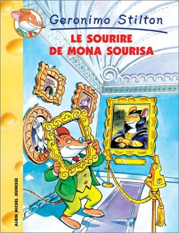 Geronimo Stilton. Vol. 1. Le sourire de Mona Sourisa