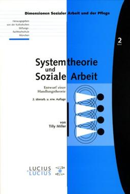 Systemtheorie und Soziale Arbeit: Entwurf einer Handlungstheorie