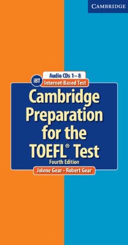 Cambridge Preparation for the TOEFL(R) Test Audio CDs (8) (Cambridge Preparation for the TOEFL Test)