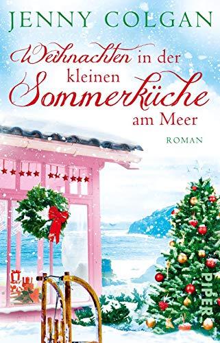 Weihnachten in der kleinen Sommerküche am Meer: Roman (Floras Küche, Band 3)