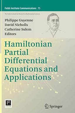 Hamiltonian Partial Differential Equations and Applications (Fields Institute Communications, Band 75)