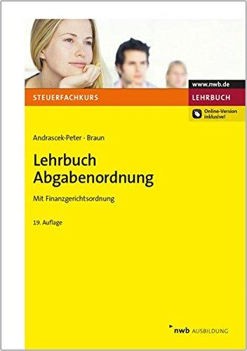 Lehrbuch Abgabenordnung: Mit Finanzgerichtsordnung. (Steuerfachkurs)