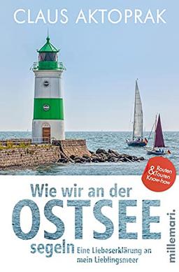 Wie wir an der Ostsee segeln: Eine Liebeserklärung an mein Lieblingsmeer