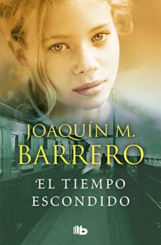 El tiempo escondido (FICCIÓN, Band 603016)