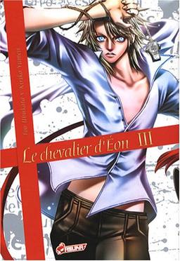 Le chevalier d'Eon. Vol. 3