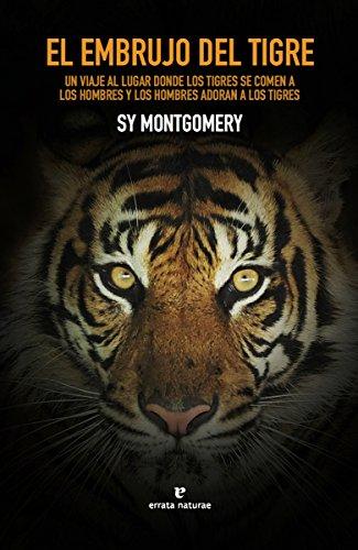 El embrujo del tigre (Libros salvajes)