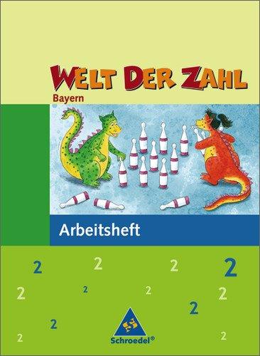 Welt der Zahl - Ausgabe 2007 Bayern: Arbeitsheft 2