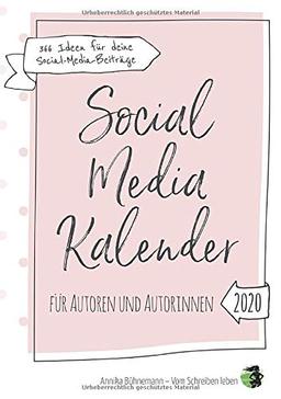 Social Media Kalender für Autoren und Autorinnen: 366 Beitragsideen für deinen Social-Media-Auftritt