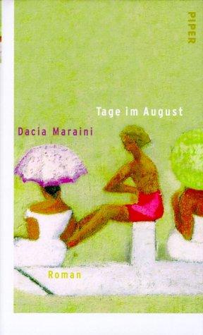 Tage im August: Roman