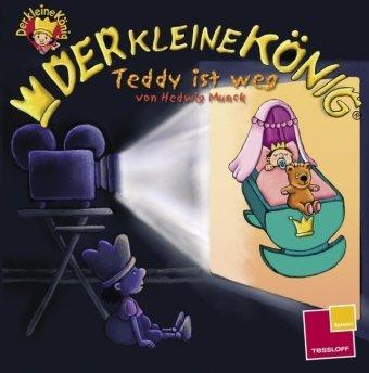 Der kleine König: Teddy ist weg