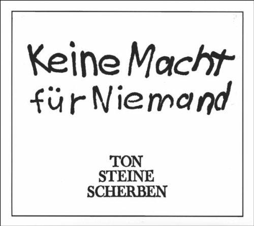 Keine Macht für Niemand