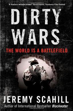 Dirty Wars: The World Is a Battlefield