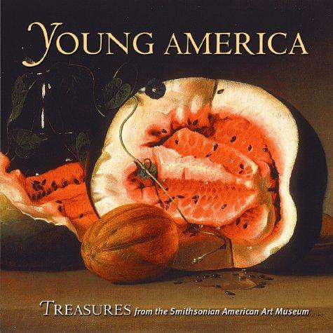 Young America: Treasures from the Smithsonian's American Art Museum