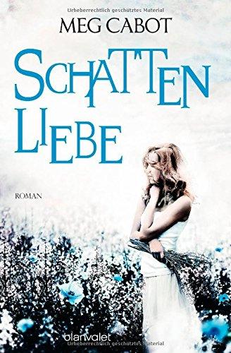 Schattenliebe: Roman