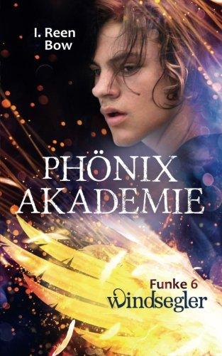 Phönixakademie - Funke 6: Windsegler (Fantasy-Serie)