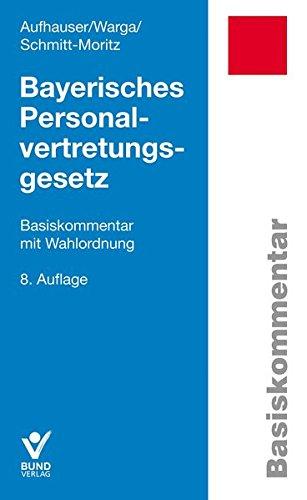 Bayerisches Personalvertretungsgesetz (Basiskommentar)