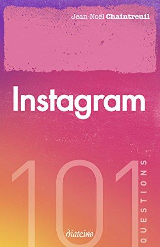 101 questions sur Instagram