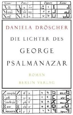 Die Lichter des George Psalmanazar: Roman