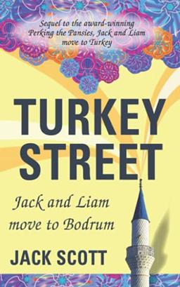 Turkey Street: Jack and Liam move to Bodrum