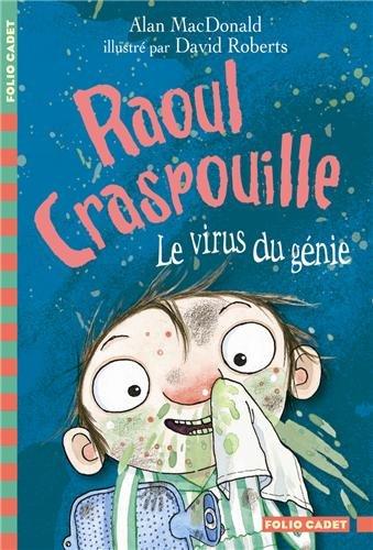 Raoul Craspouille. Vol. 4. Le virus du génie