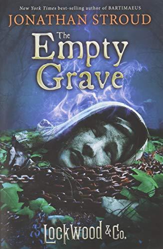 Lockwood & Co., Book Five The Empty Grave