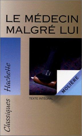 Le Médecin malgré lui : texte intégral