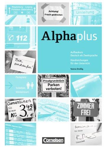 Alpha plus: A1/2: Aufbaukurs - Handreichungen für den Unterricht