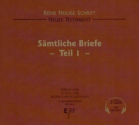 Die Heilige Schrift. Sämtliche Briefe, Teil 1. 3 CDs