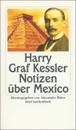 Notizen über Mexiko (insel taschenbuch)