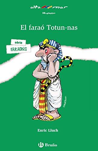 El faraó Totun-as, Educación Primaria, 3 ciclo (Baleares, Cataluña, Madrid). Libro de lectura del alumno (Catalá - A PARTIR DE 10 ANYS - ALTAMAR)