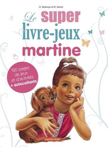 Le super livre-jeux Martine