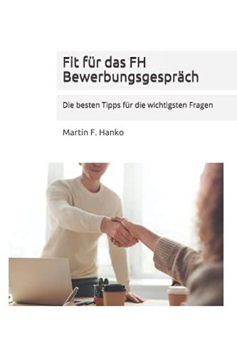 Fit für das FH Bewerbungsgespräch: Die besten Tipps für die wichtigsten Fragen