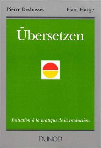 Ubersetzen : initiation à la pratique de la traduction