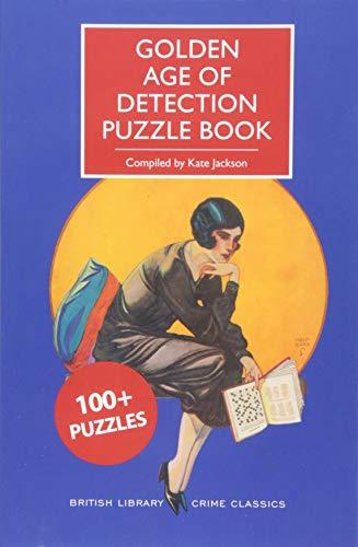 Golden Age of Detection Puzzle Book (British Library Crime Classics)