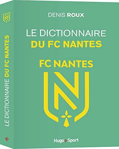 Le dictionnaire du FC Nantes