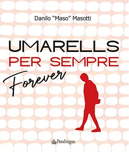 Umarells per sempre/Forever (Varia)