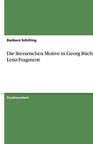 Die literarischen Motive in Georg Büchners Lenz-Fragment