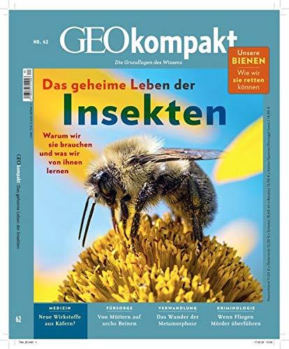 GEO kompakt / GEOkompakt 62/2020 - Das geheime Leben der Insekten: Die Grundlagen des Wissens