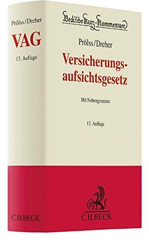 Versicherungsaufsichtsgesetz: Mit Nebengesetzen (Beck'sche Kurz-Kommentare, Band 15)