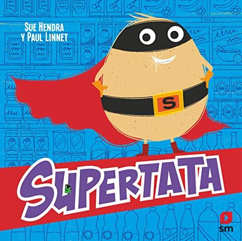 Supertata (Supertato, comic infantil, a partir de 3 años, aprender a leer)