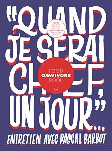 Omnivore food book, n° 9. 15 ans de jeune cuisine : tentative d'inventaire avant épuisement