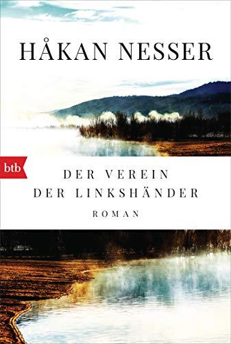 Der Verein der Linkshänder: Roman - Kommissar Van Veeteren und Inspektor Barbarotti auf der Spur eines Mörders, der alle zum Narren hält.