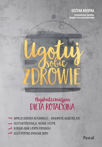 Ugotuj sobie zdrowie: Najskuteczniejsza dieta rotacyjna