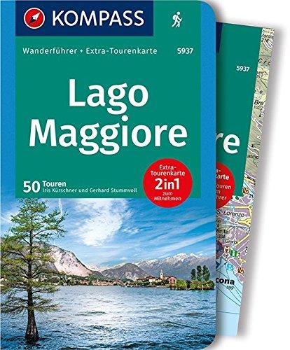 Lago Maggiore: Wanderführer mit Extra-Tourenkarte 1:60.000, 50 Touren, GPX-Daten zum Download. (KOMPASS-Wanderführer, Band 5937)