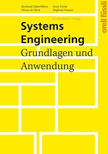 Systems Engineering: Grundlagen und Anwendung