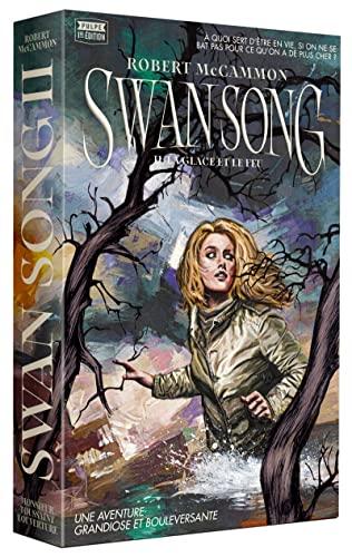 Swan song. Vol. 2. La glace et le feu