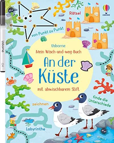 Mein Wisch-und-weg-Buch: An der Küste: mit abwischbarem Stift (Meine Wisch-und-weg-Bücher)